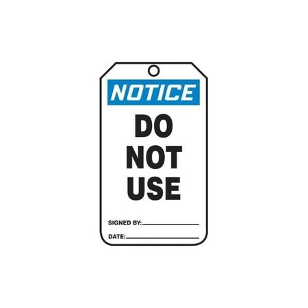Accuform Safety Tags, NOTICE DO NOT USE, 5.75in x 3.25in, RP-Plastic, 25PK MDT815PTP